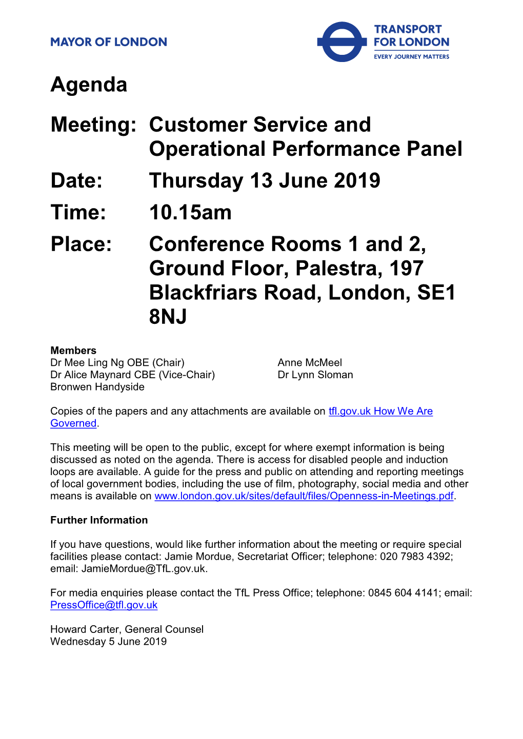 Agenda Customer Service and Operational Performance Panel Thursday 13 June 2019