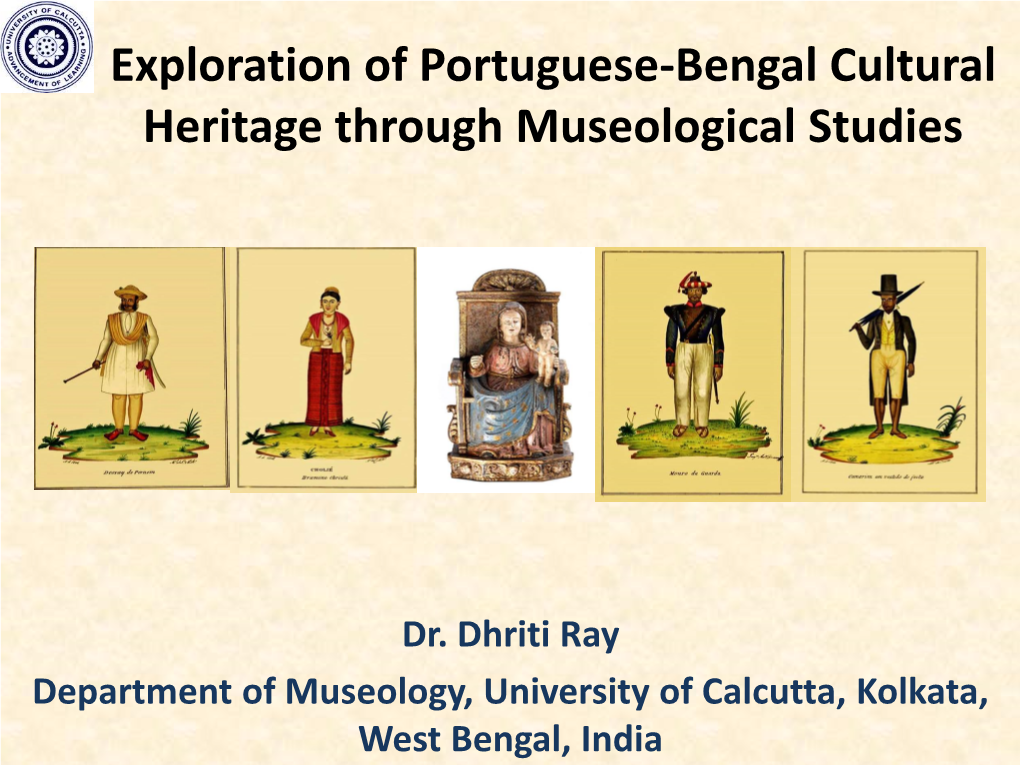 Exploration of Portuguese-Bengal Cultural Heritage Through Museological Studies