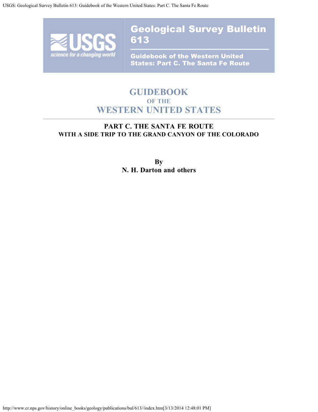 Geological Survey Bulletin 613: Guidebook of the Western United States: Part C