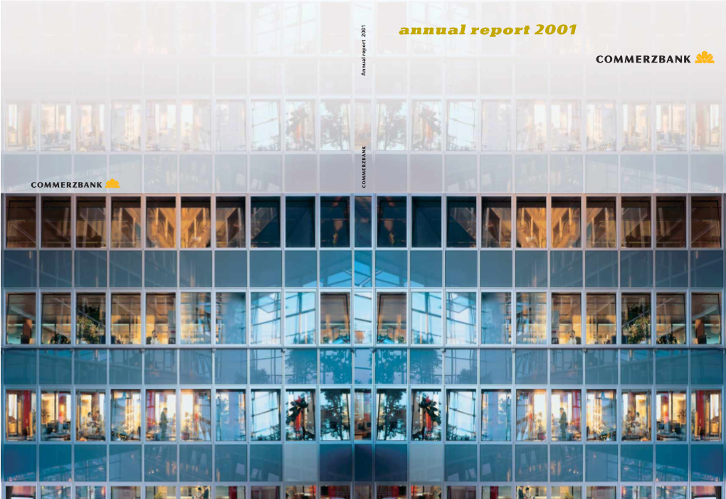 Annual Report 2001 Annual Report 2001 Highlights of Commerzbank Group