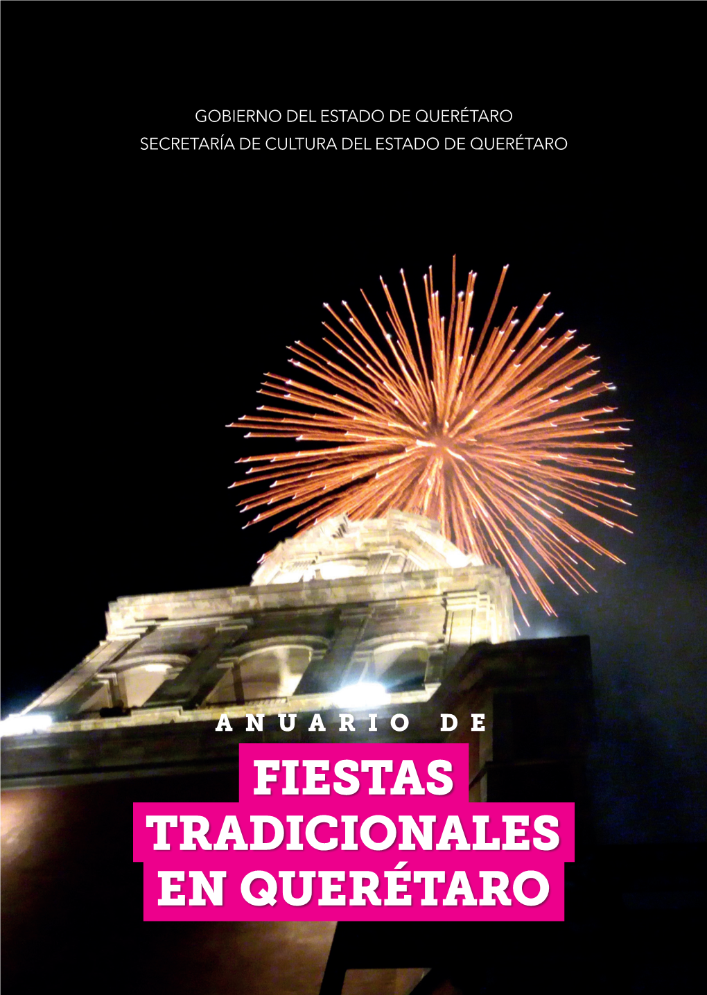 Fiestas Tradicionales En Querétaro Directorio