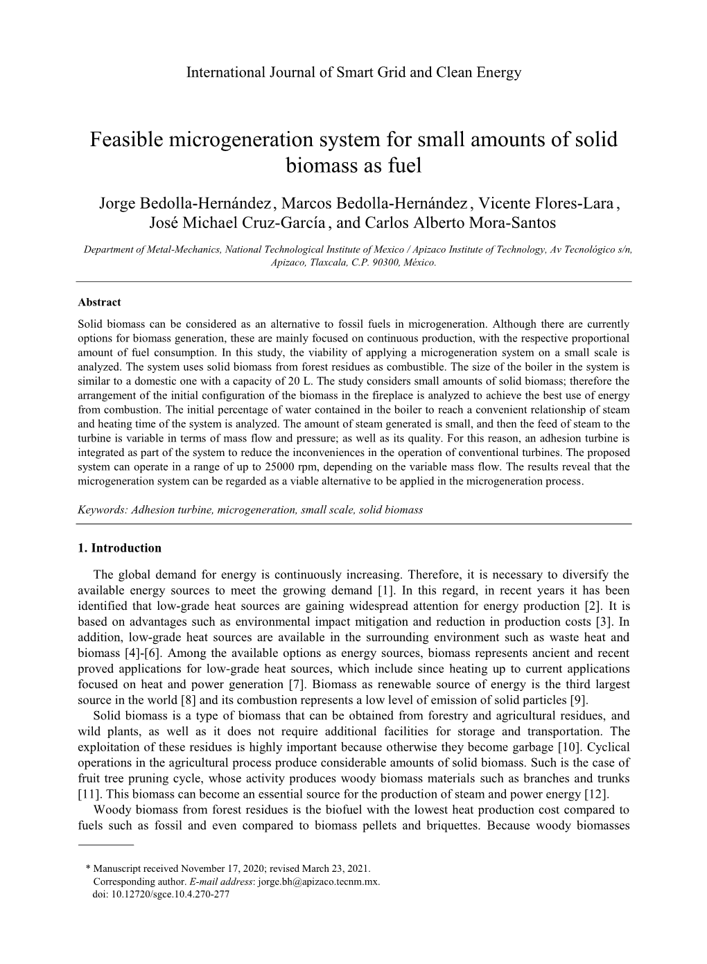 Feasible Microgeneration System for Small Amounts of Solid Biomass As Fuel