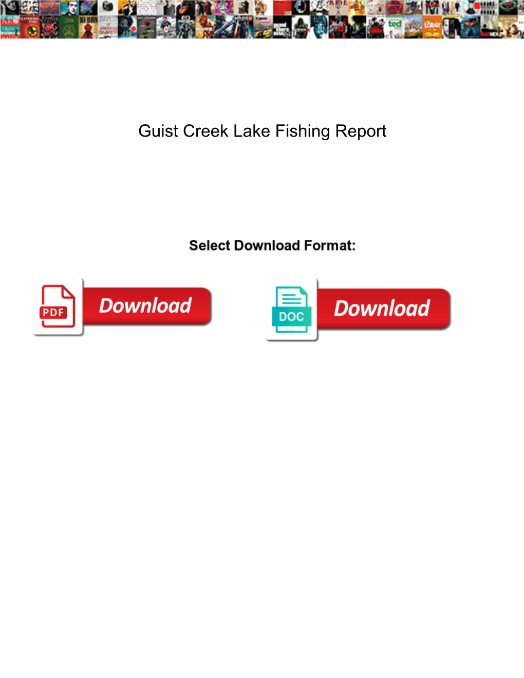 Guist Creek Lake Fishing Report