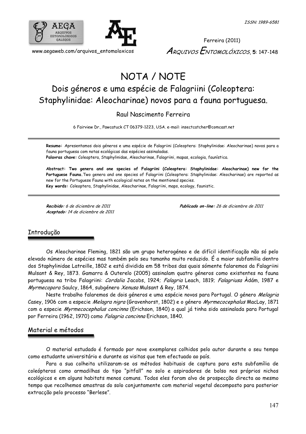 NOTA / NOTE Dois Géneros E Uma Espécie De Falagriini (Coleoptera: Staphylinidae: Aleocharinae) Novos Para a Fauna Portuguesa