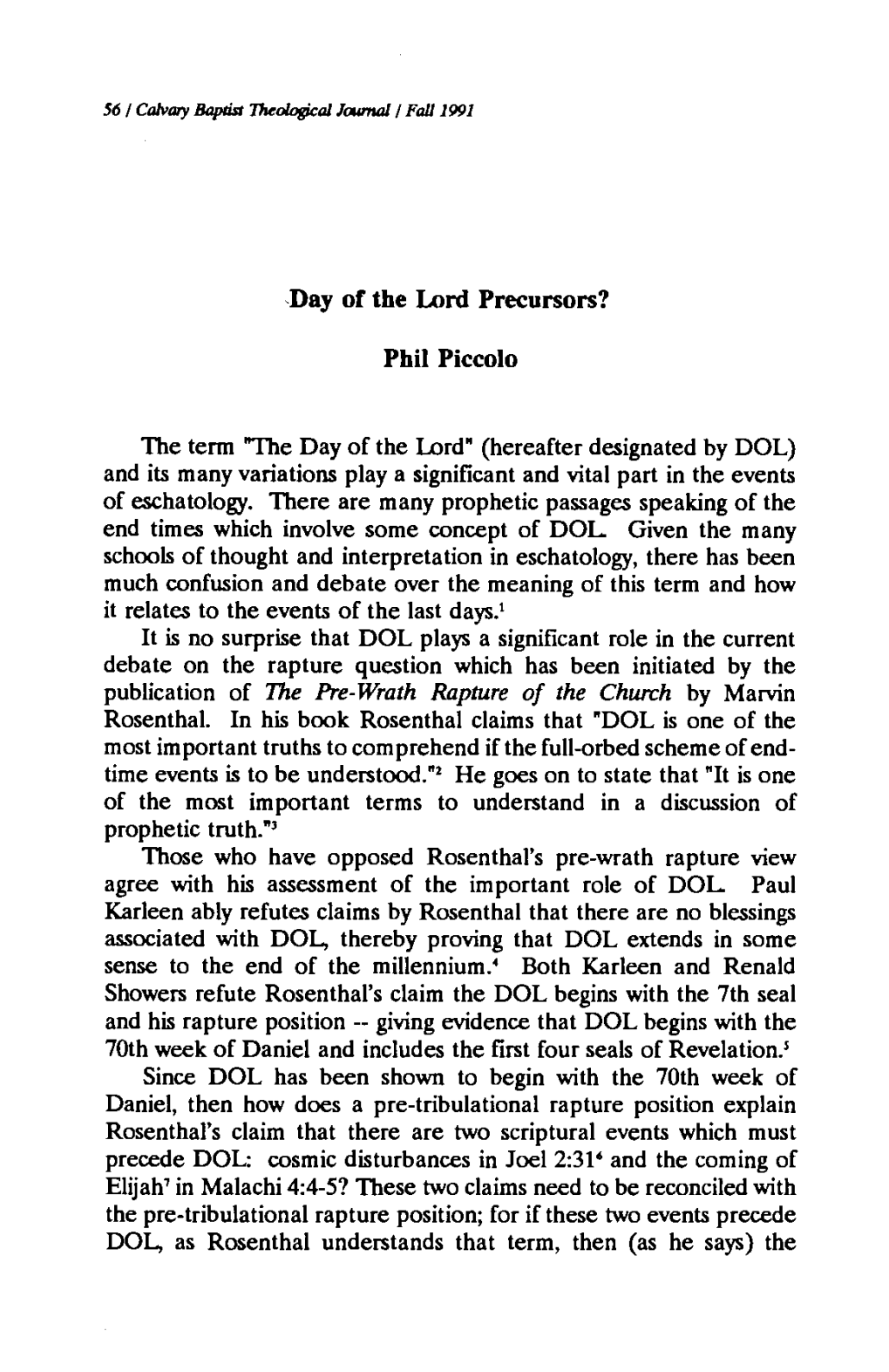 Day of the Lord Precursors?
