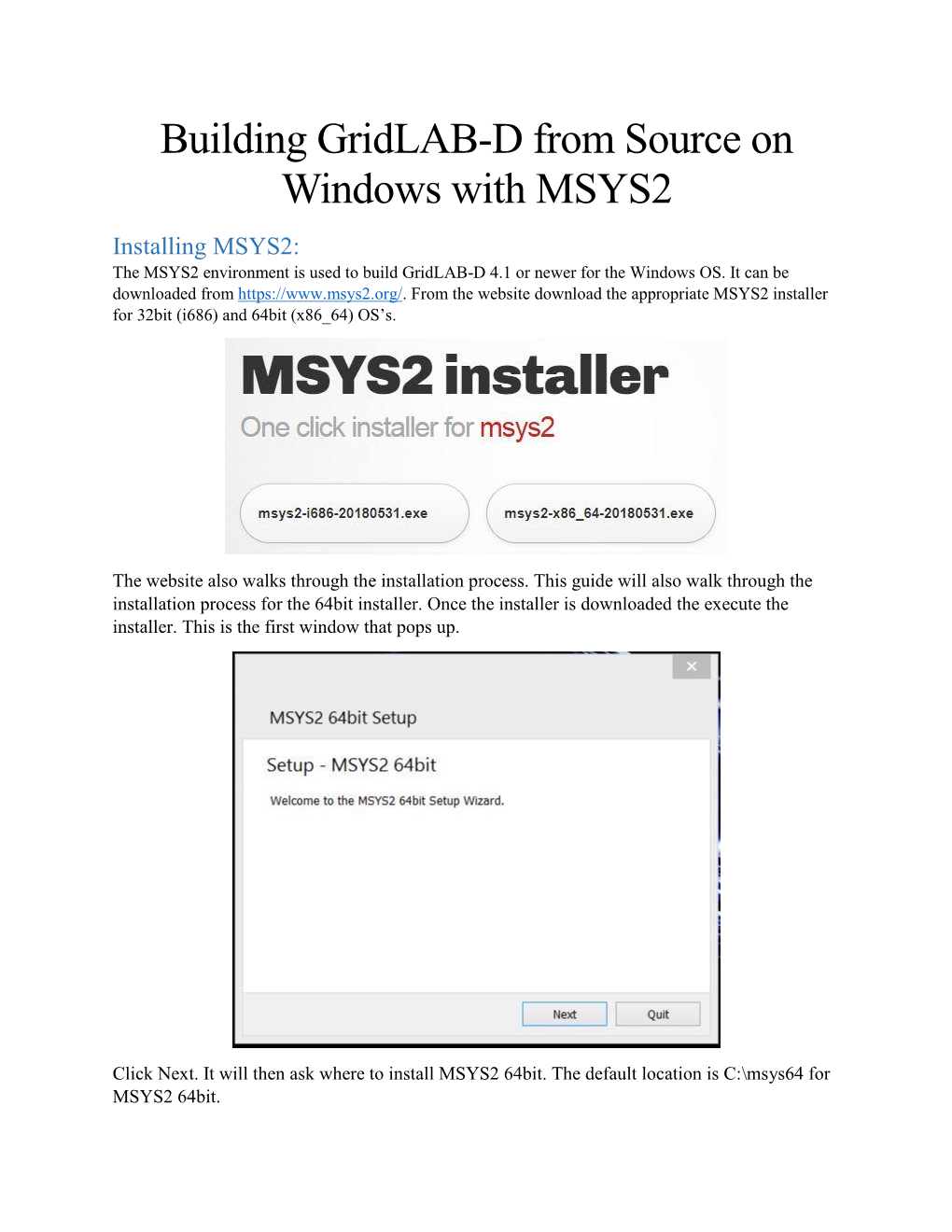 Building Gridlab-D from Source on Windows with MSYS2 Installing MSYS2: the MSYS2 Environment Is Used to Build Gridlab-D 4.1 Or Newer for the Windows OS