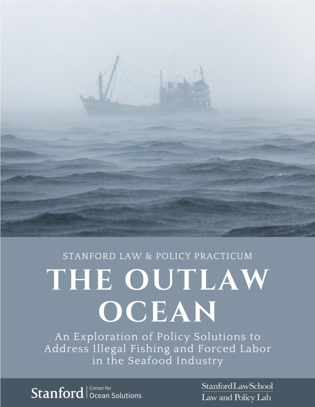 The Outlaw Ocean Report