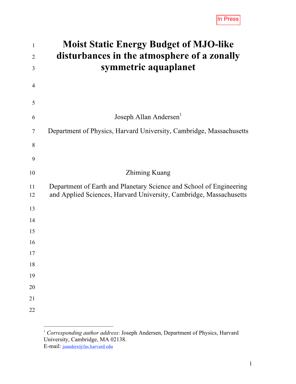 Moist Static Energy Budget of MJO-Like Disturbances in The