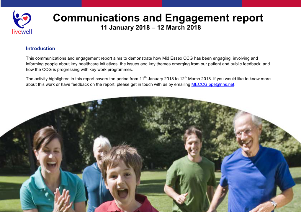 Communications and Engagement Report 11 January 2018 – 12 March 2018