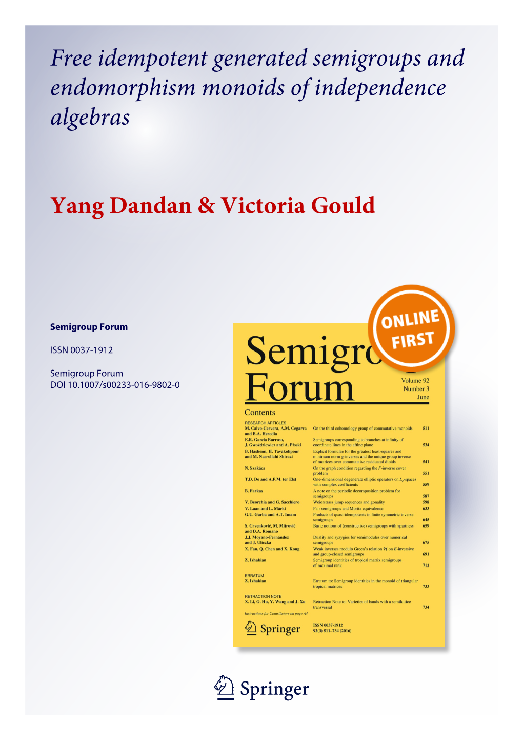 Free Idempotent Generated Semigroups and Endomorphism Monoids of Independence Algebras