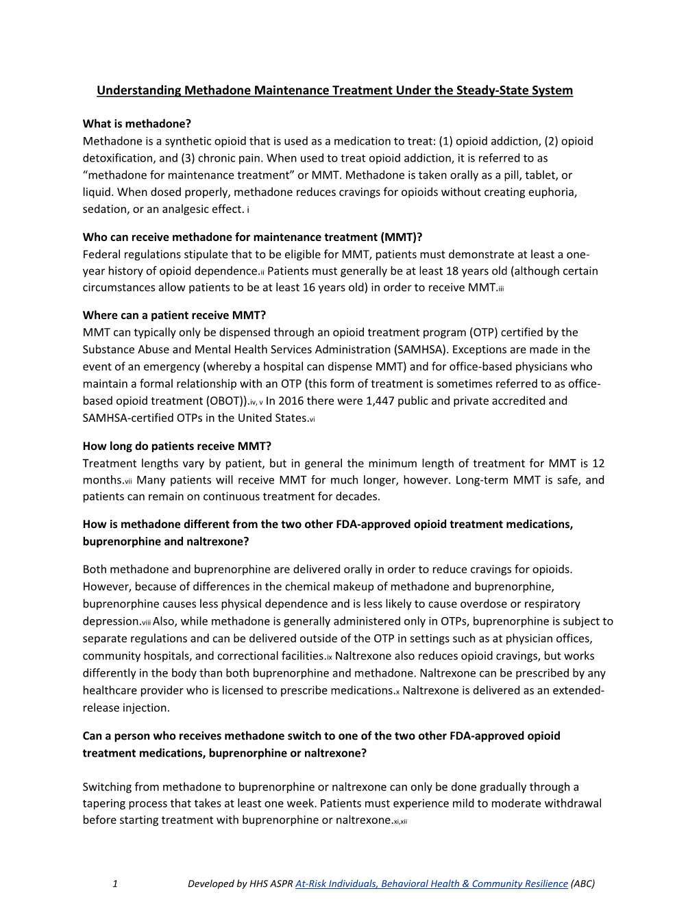 Understanding Methadone Maintenance Treatment Under the Steady-State System