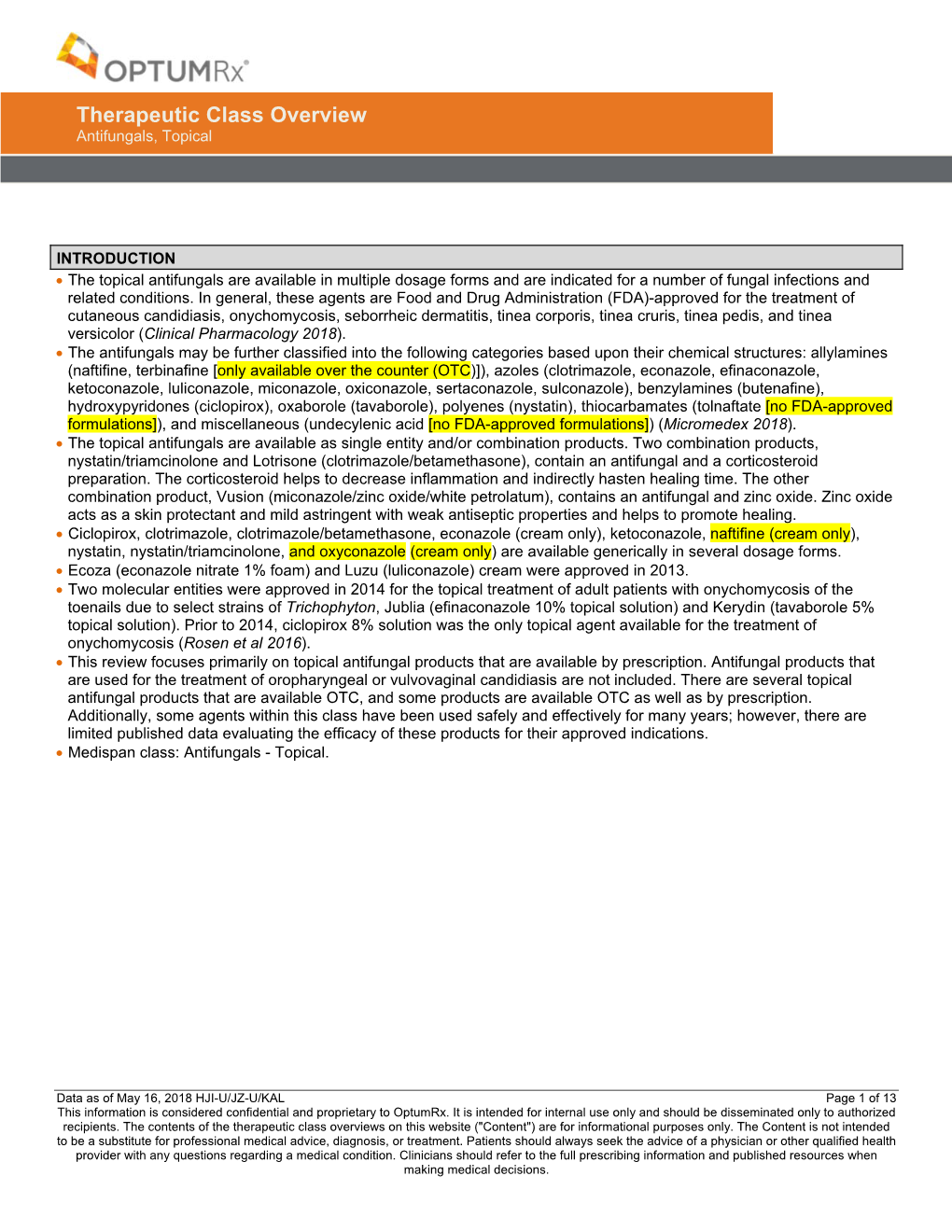 Therapeutic Class Overview Antifungals, Topical