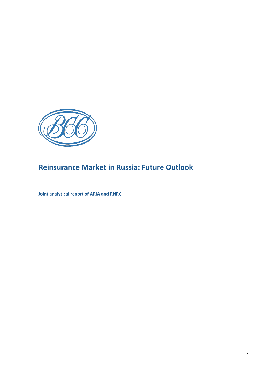 Reinsurance Market in Russia: 2015 Future Outlook