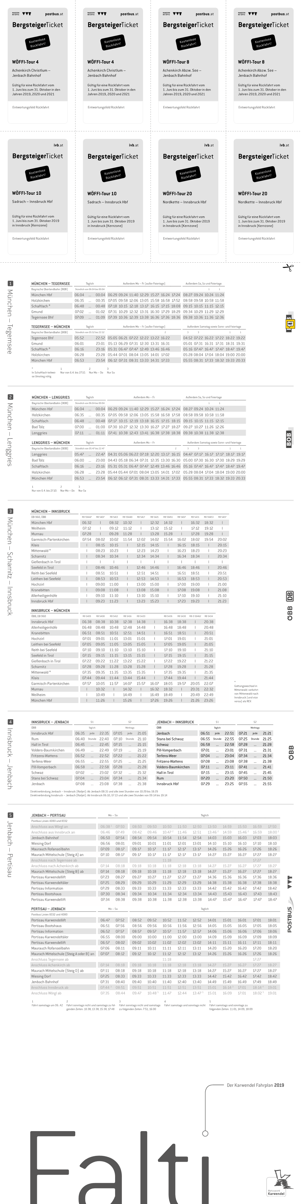 München – Tegernsee München – Scharnitz – Innsbruck Innsbruck