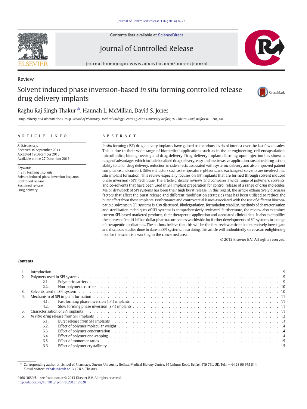 Solvent Induced Phase Inversion-Based in Situ Forming Controlled Release Drug Delivery Implants