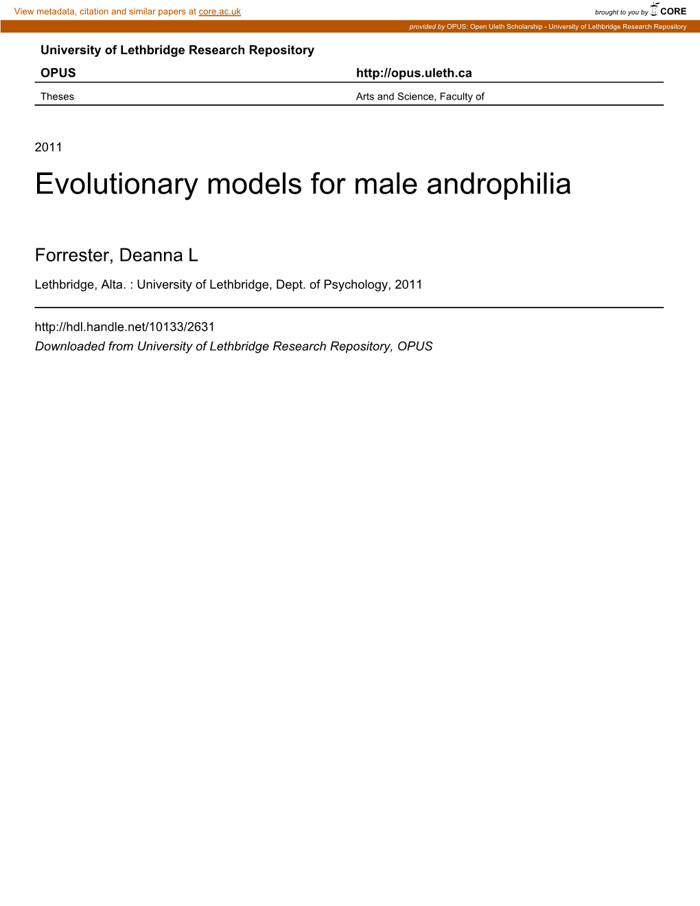 Evolutionary Models for Male Androphilia