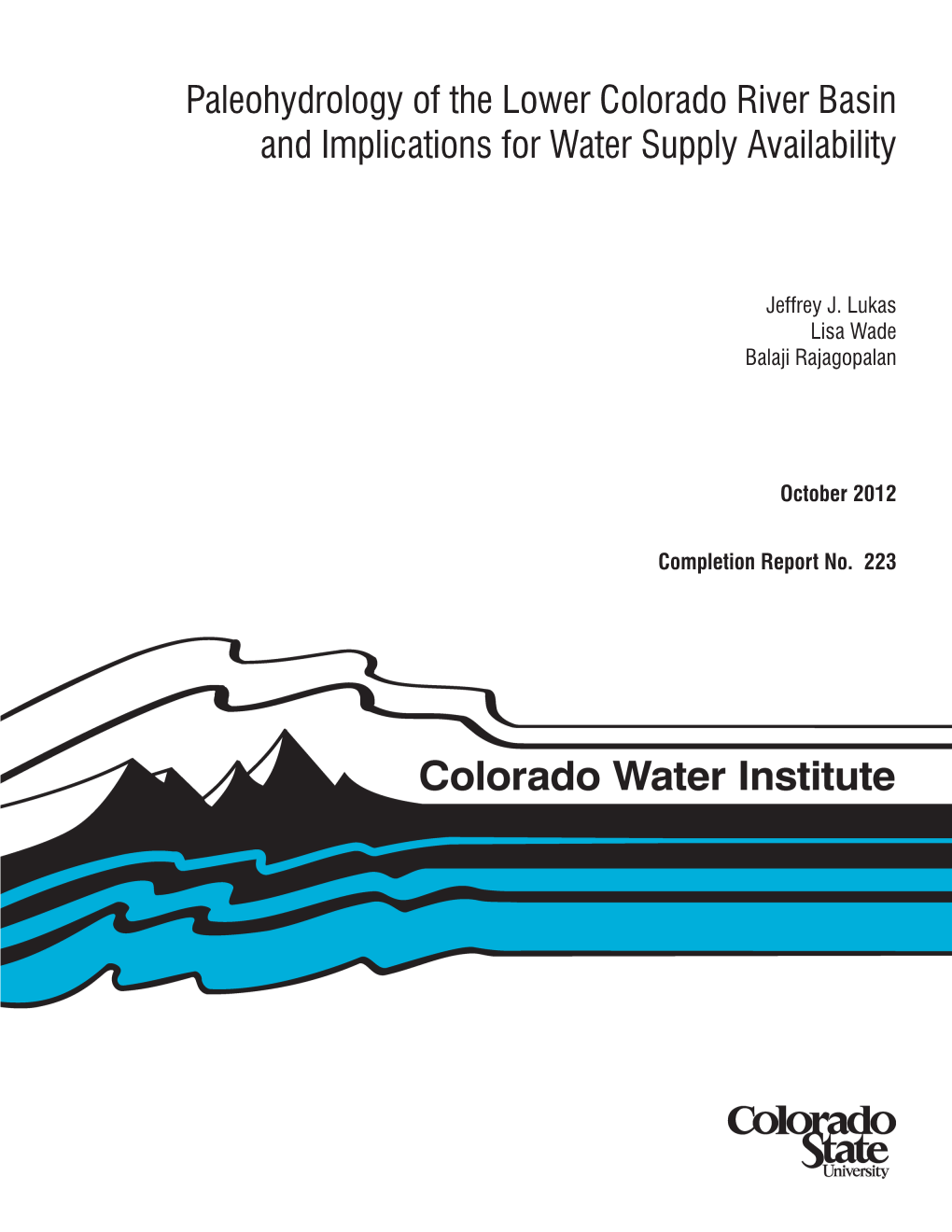 Paleohydrology of the Lower Colorado River Basin and Implications for Water Supply Availability