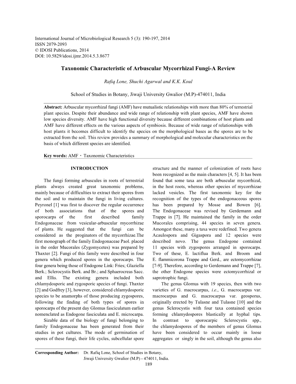 Taxonomic Characteristic of Arbuscular Mycorrhizal Fungi-A Review