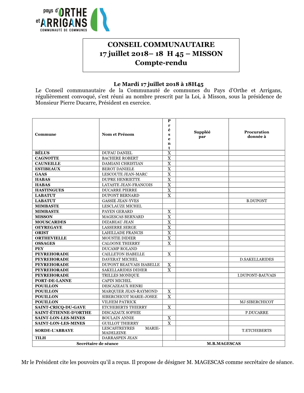 CONSEIL COMMUNAUTAIRE 17 Juillet 2018– 18 H 45 – MISSON Compte -Rendu