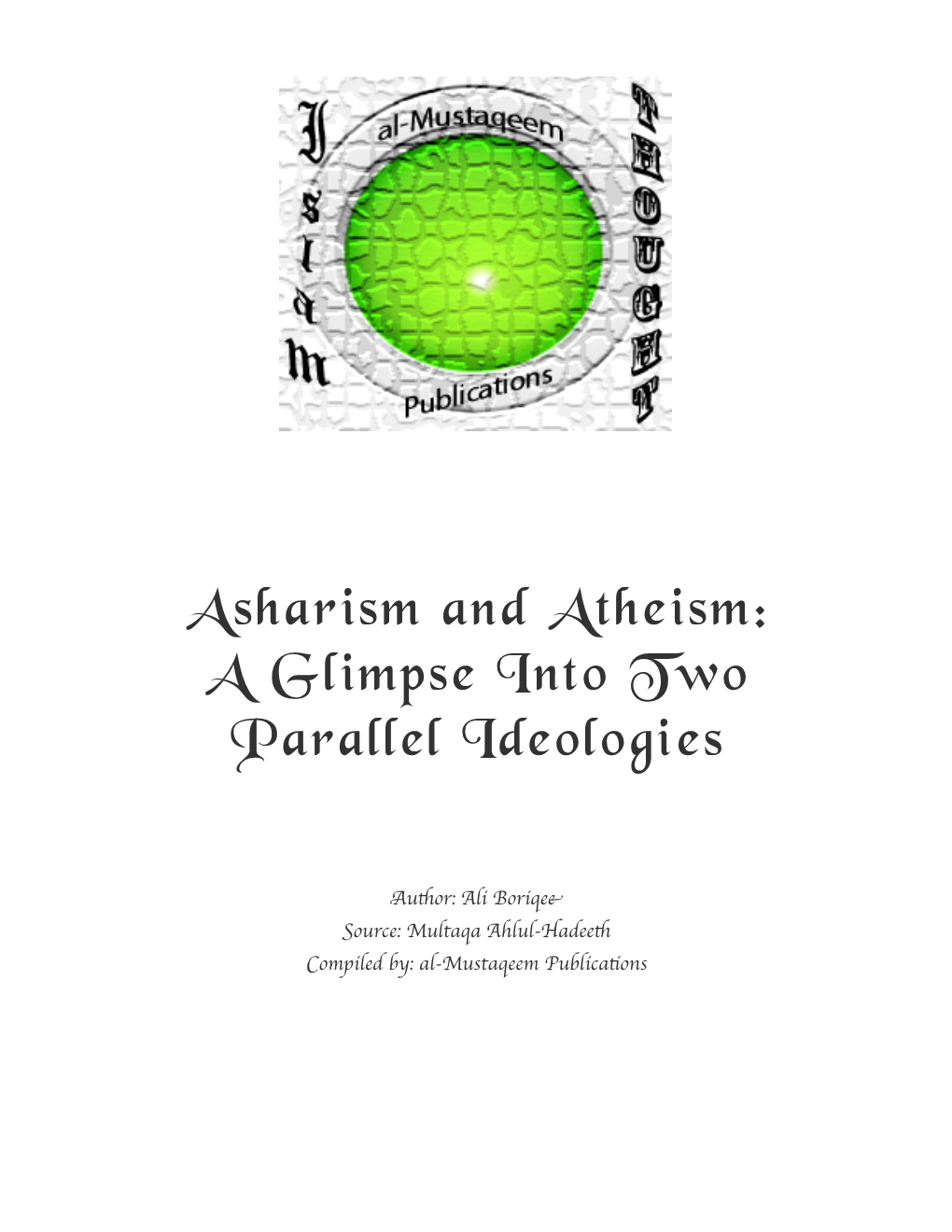 Asharism and Atheism- a Glimpse Into Two Parallel Ideologies