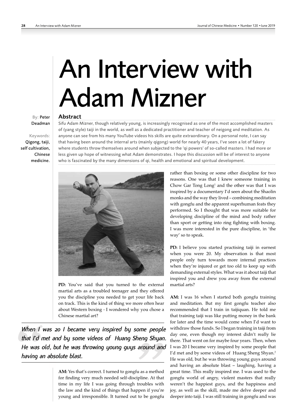 An Interview with Adam Mizner Journal of Chinese Medicine • Number 120 •June 2019