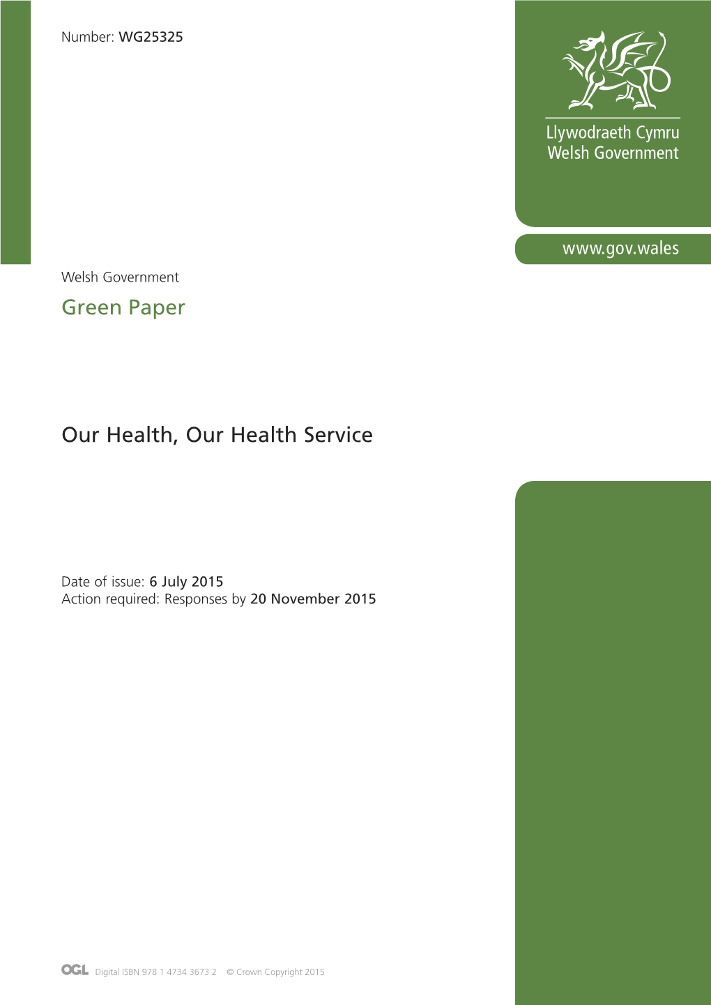 Our Health, Our Health Service Green Paper