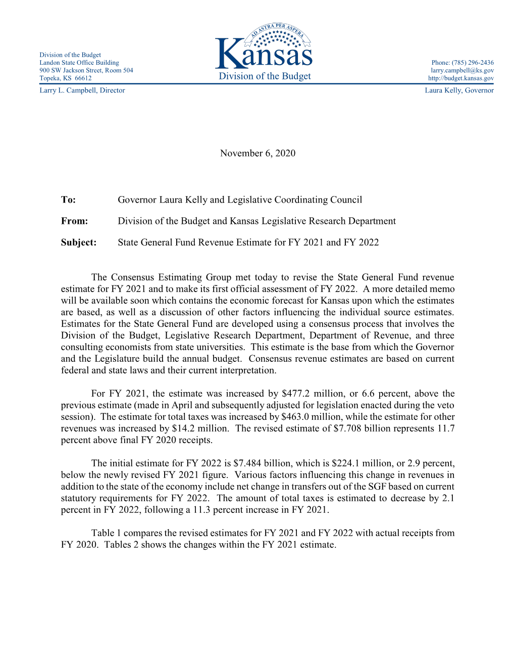 Consensus Revenue Estimates Are Based on Current Federal and State Laws and Their Current Interpretation