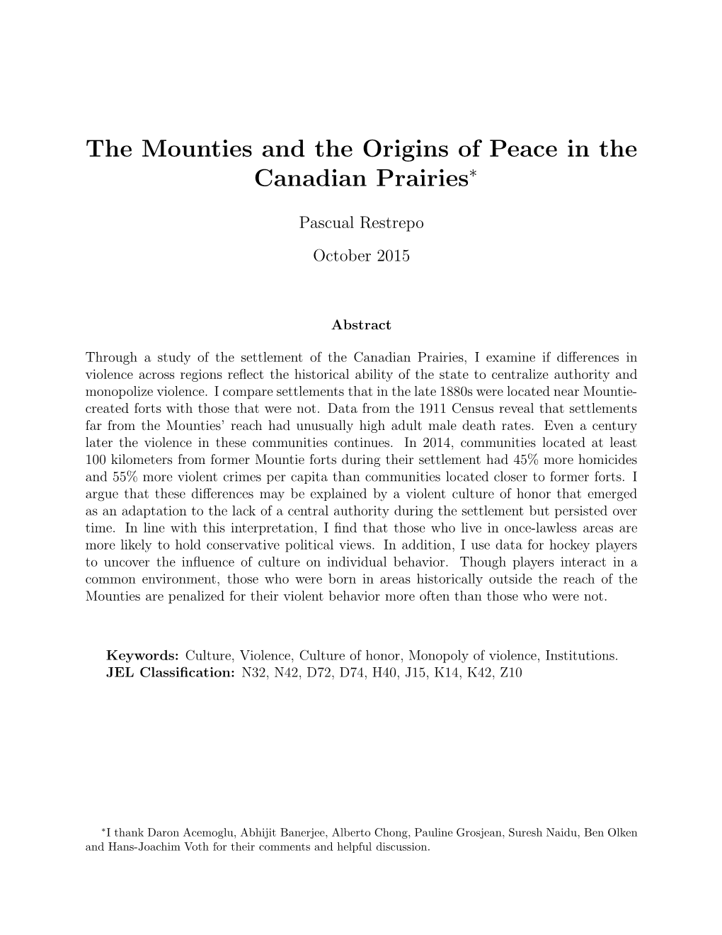 The Mounties and the Origins of Peace in the Canadian Prairies∗