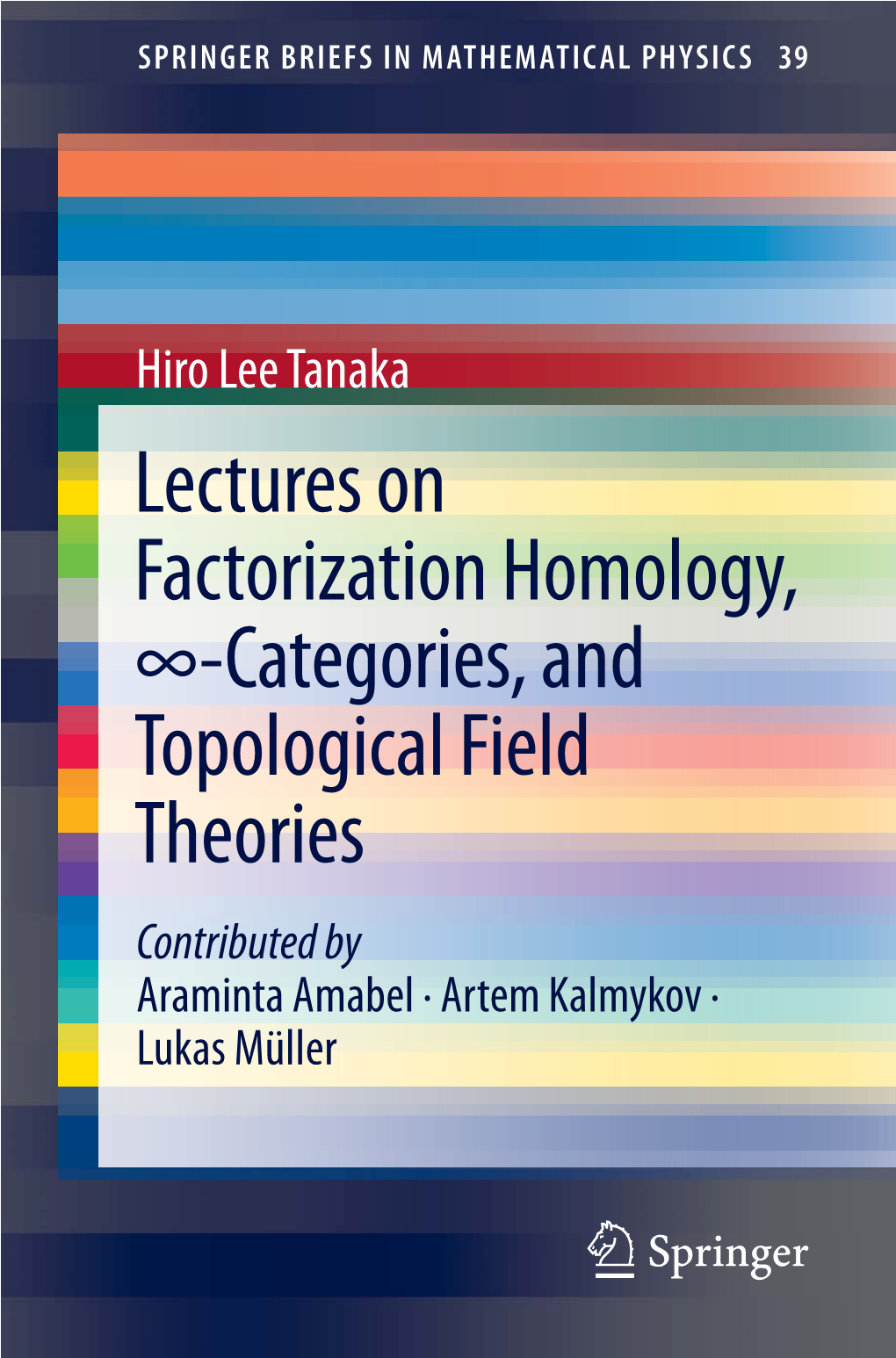 Lectures on Factorization Homology, ∞-Categories, and Topological