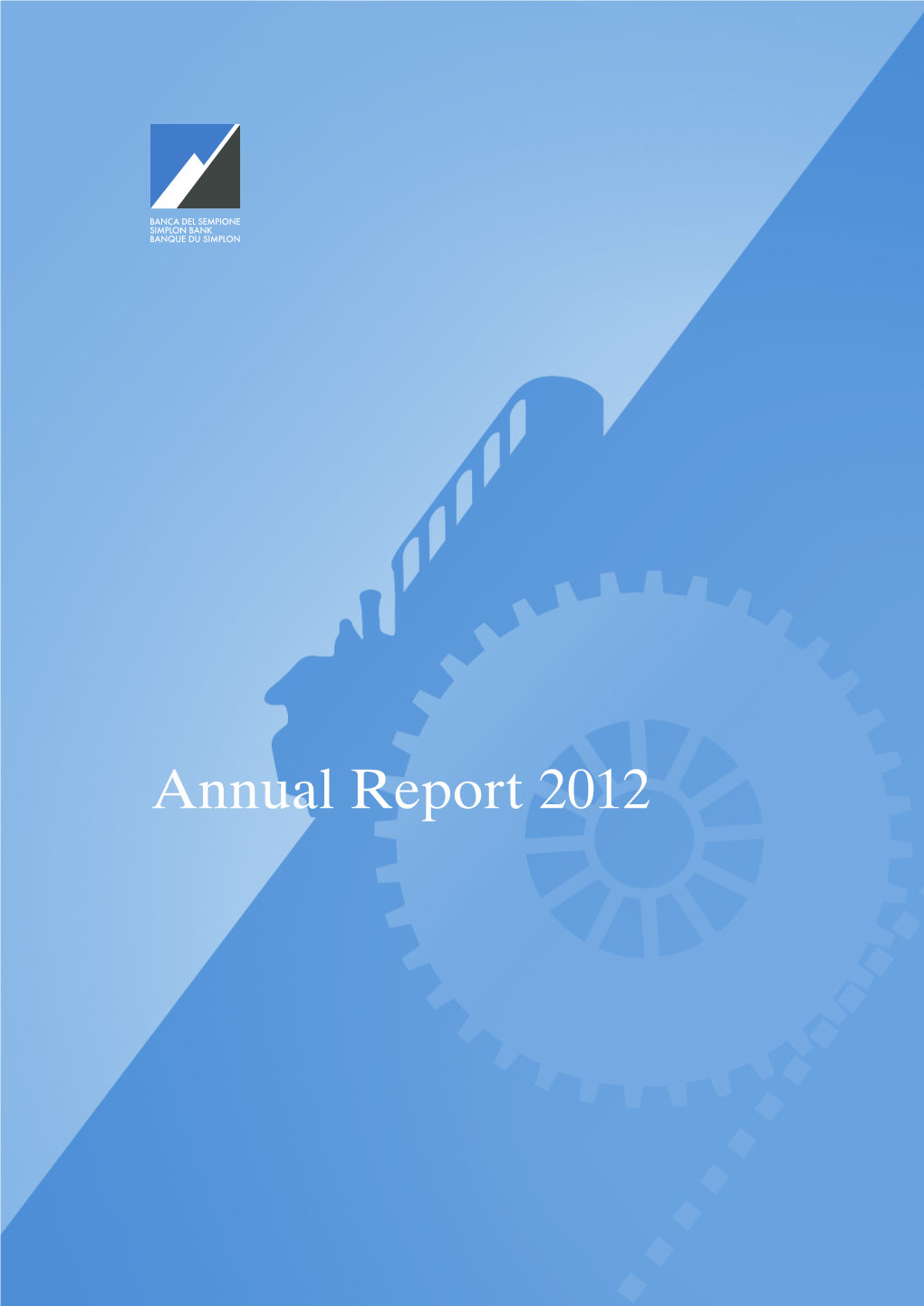 Annual Report 2012 the Added Value of Local Skills Is Key to Local Develop- Ment