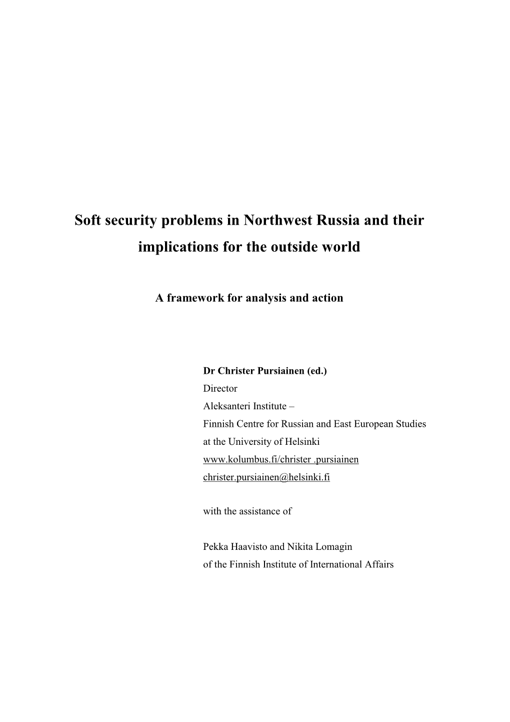 Soft Security Problems in Northwest Russia and Their Implications for the Outside World