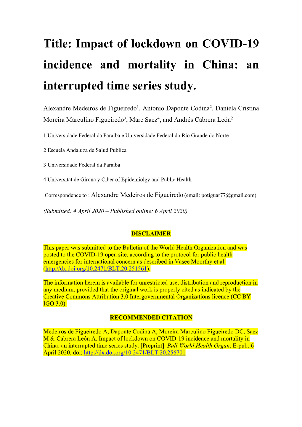 Impact of Lockdown on COVID-19 Incidence and Mortality in China: an Interrupted Time Series Study