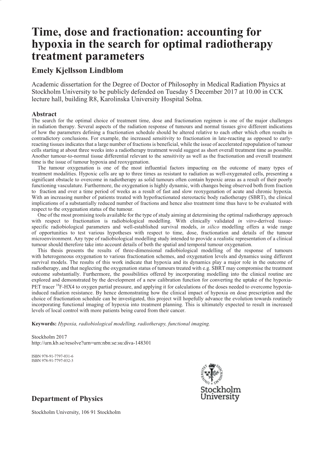 Time, Dose and Fractionation: Accounting for Hypoxia in the Search for Optimal Radiotherapy Treatment Parameters