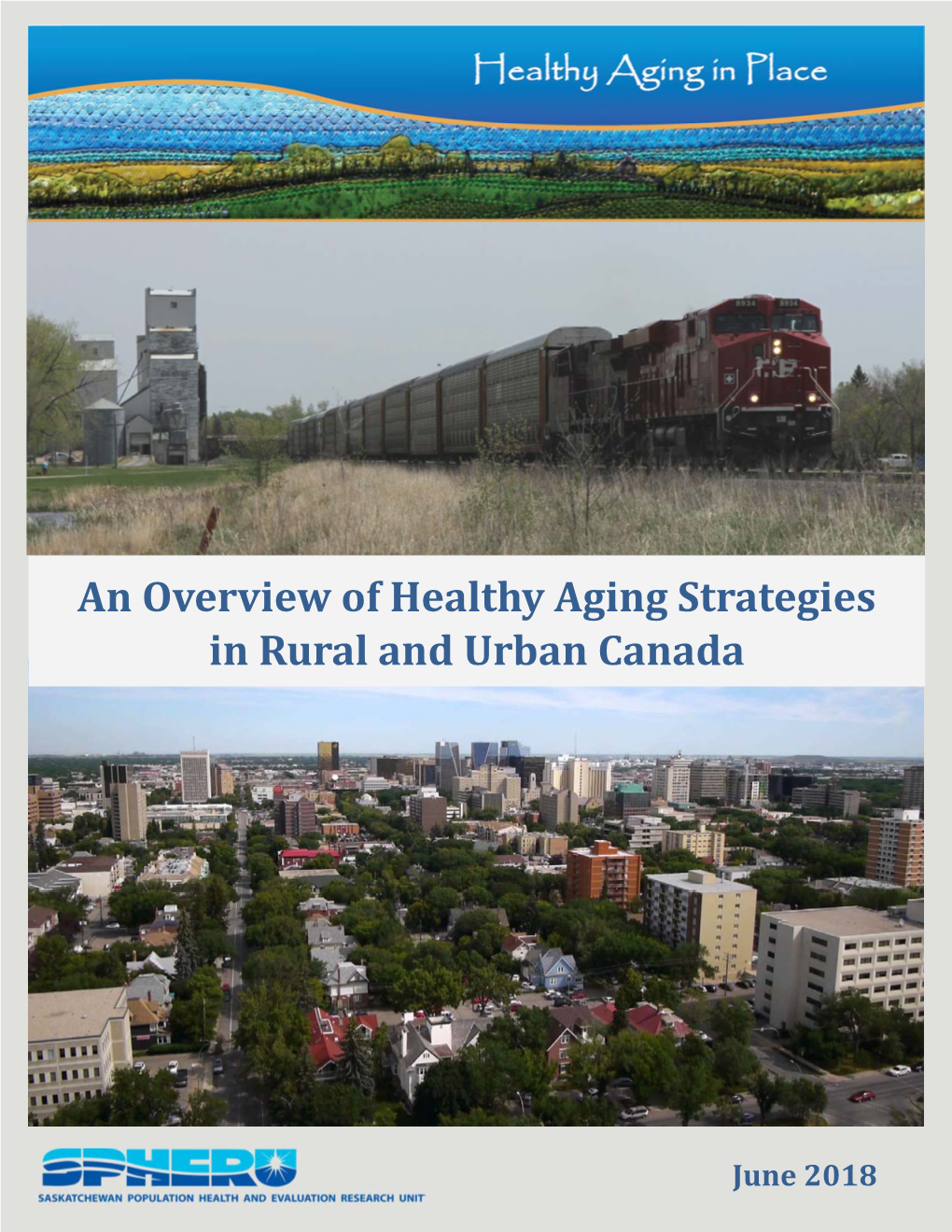 An Overview of Healthy Aging Strategies in Rural and Urban Canada