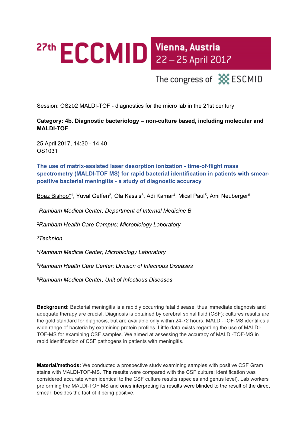 The Use of Matrix-Assisted Laser Desorption Ionization