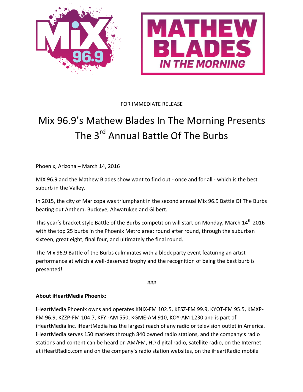 Mix 96.9'S Mathew Blades in the Morning Presents the 3 Annual