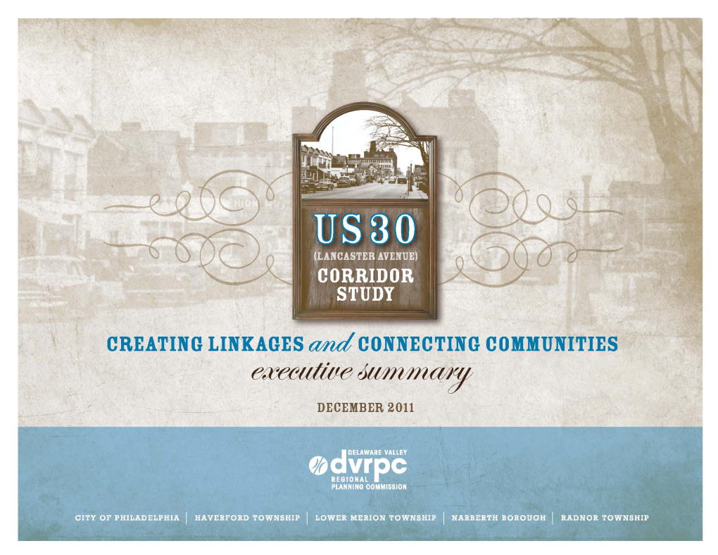 Lancaster Avenue, Is One of an Extensive Inventory of Existing Conditions Data the Region’S Most Critical Transportation Corridors