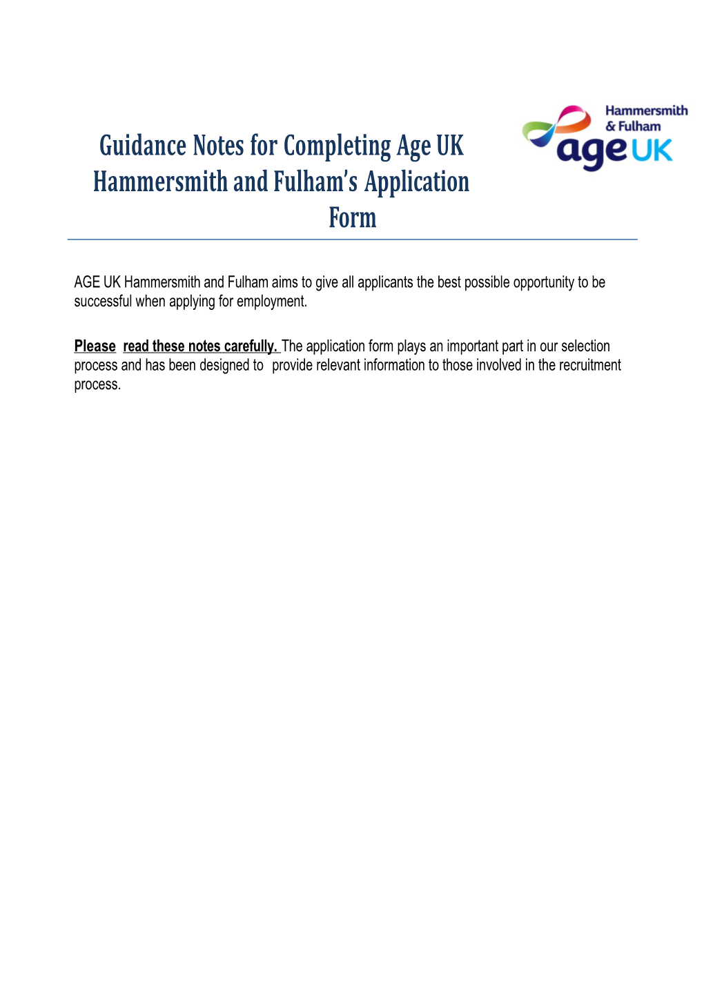 Guidance Notes for Completing Age UK Hammersmith and Fulham S Application Form