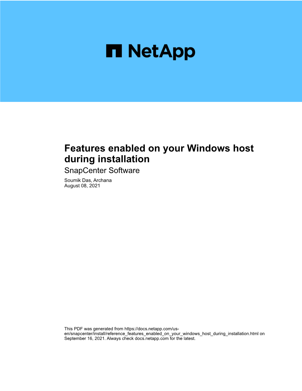 Features Enabled on Your Windows Host During Installation Snapcenter Software Soumik Das, Archana August 08, 2021