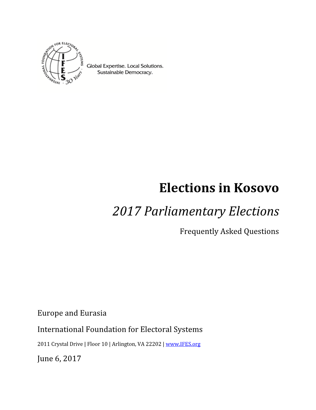 Elections in Kosovo: 2017 Parliamentary Elections Frequently Asked Questions