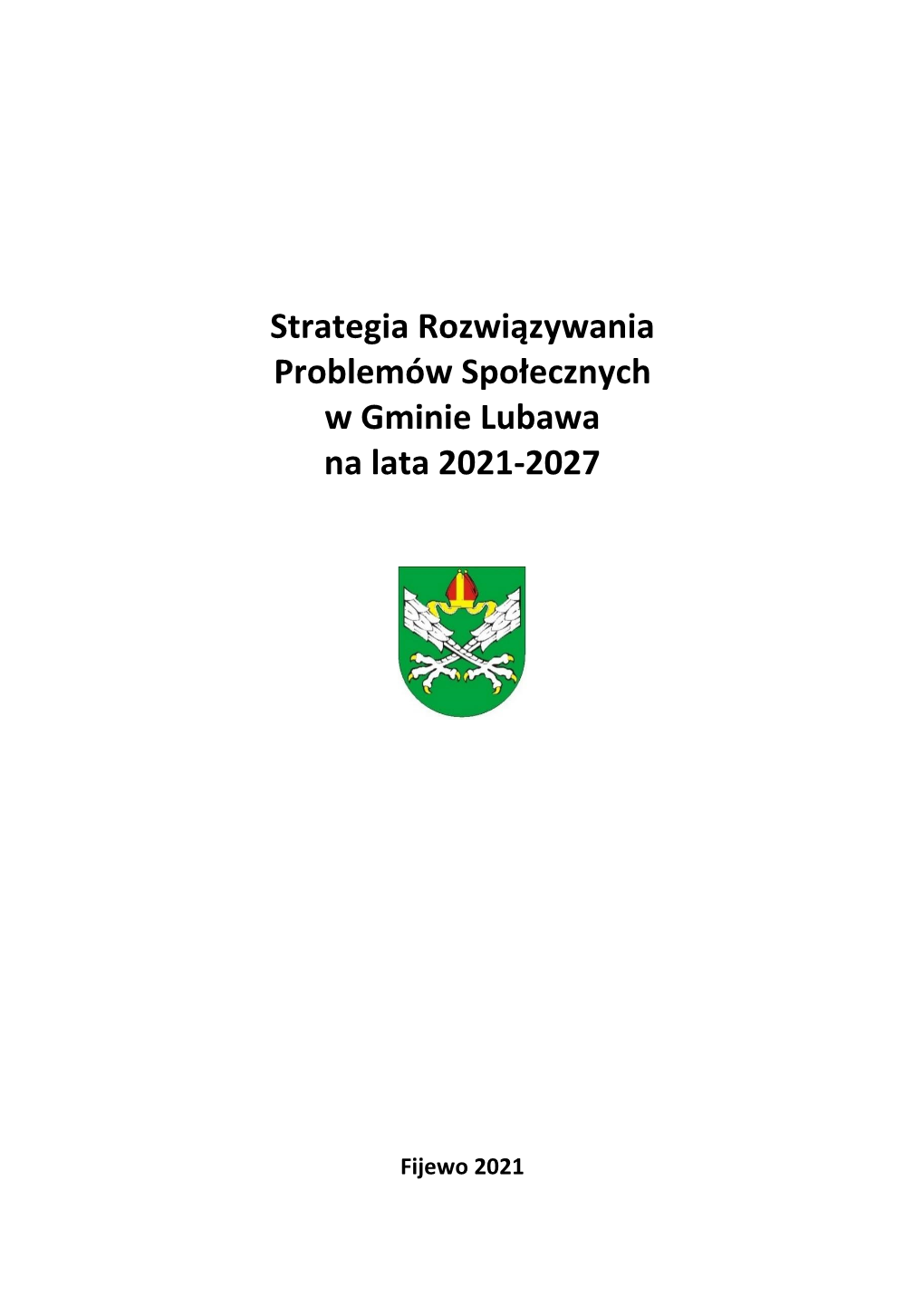 Strategia Rozwiązywania Problemów Społecznych W Gminie Lubawa Na Lata 2021-2027