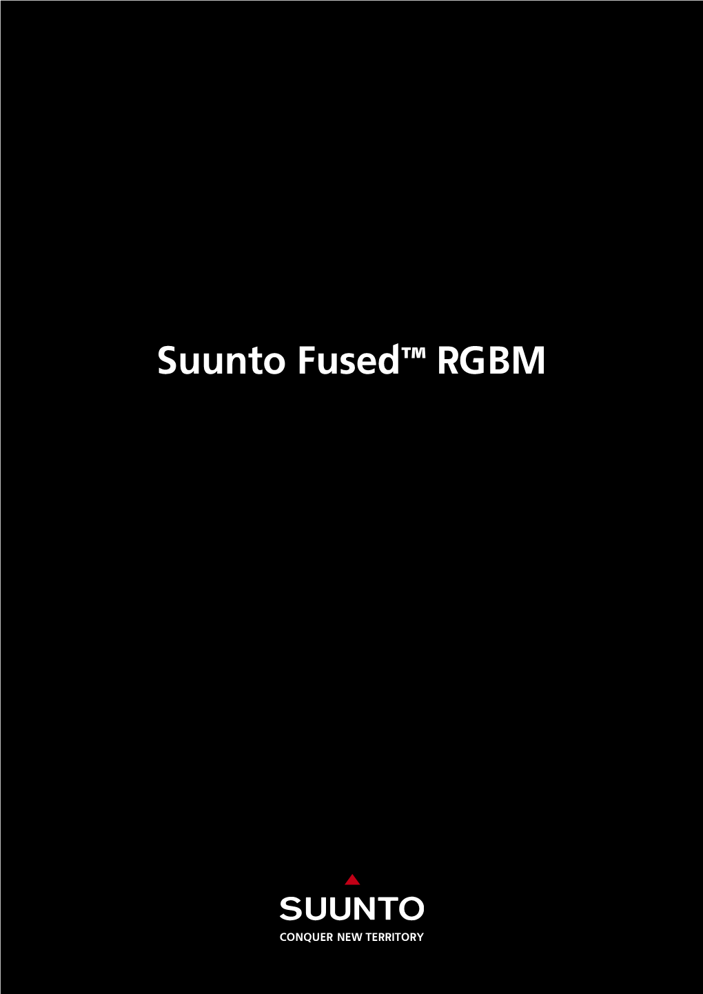 Suunto Fused™ RGBM Copyright © 2012 by Suunto Oy