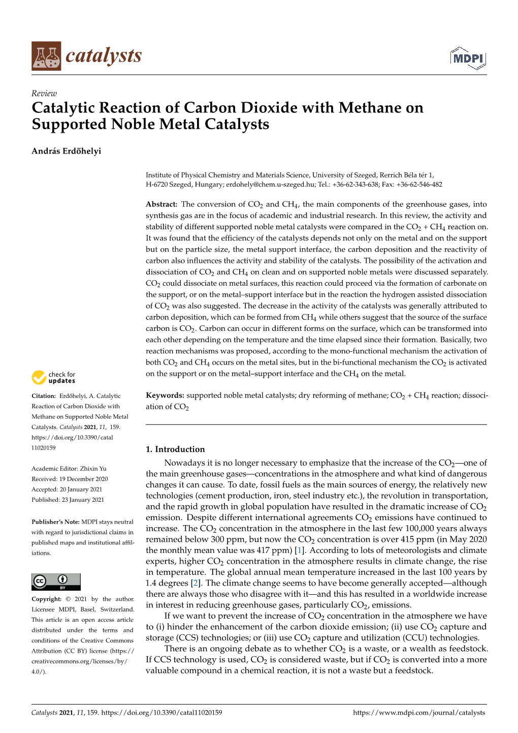 Catalytic Reaction of Carbon Dioxide with Methane on Supported Noble Metal Catalysts