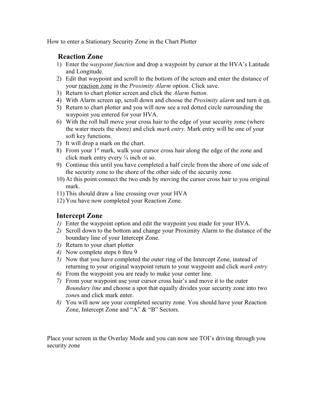 How to Enter a Stationary Security Zone in the Chart Plotter