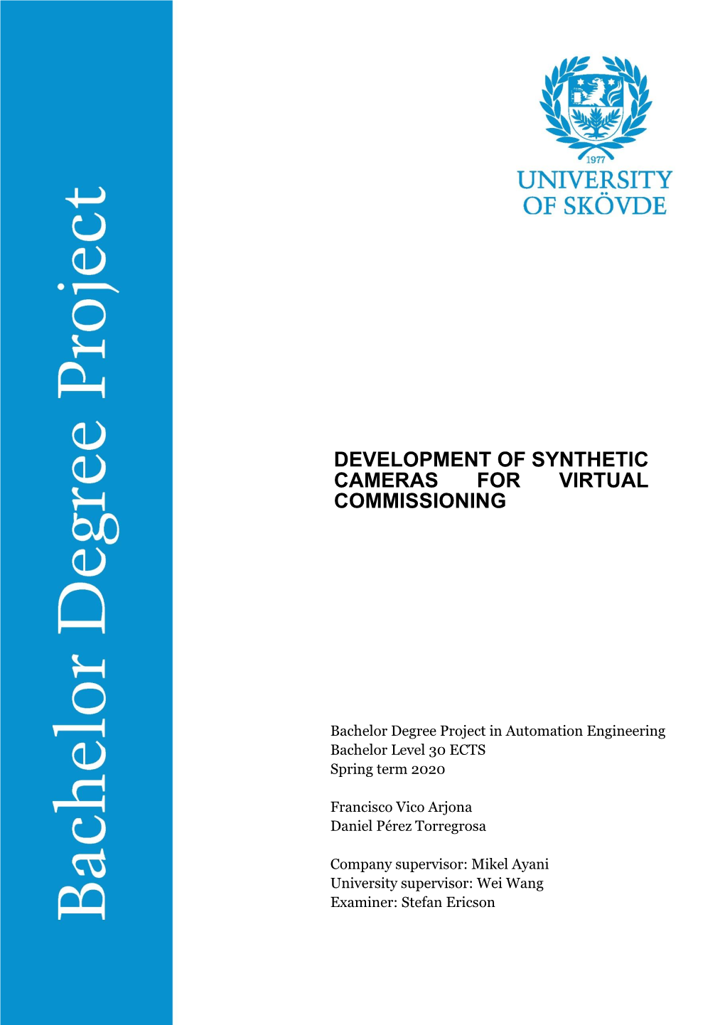 Development of Synthetic Cameras for Virtual Commissioning