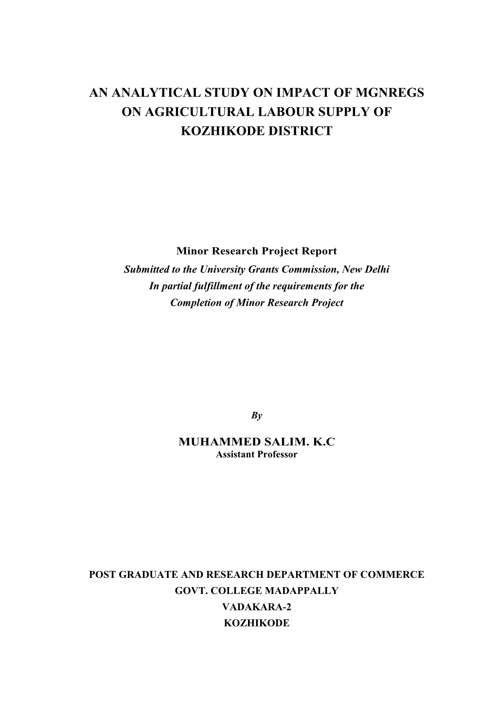 An Analytical Study on Impact of Mgnregs on Agricultural Labour Supply of Kozhikode District