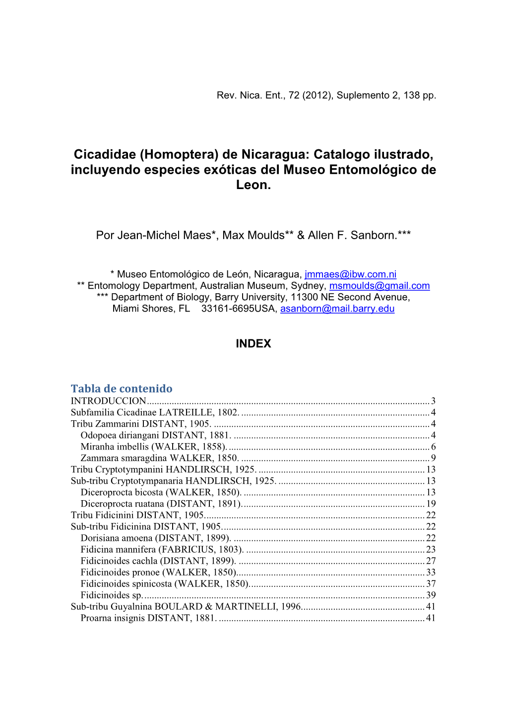 Cicadidae (Homoptera) De Nicaragua: Catalogo Ilustrado, Incluyendo Especies Exóticas Del Museo Entomológico De Leon