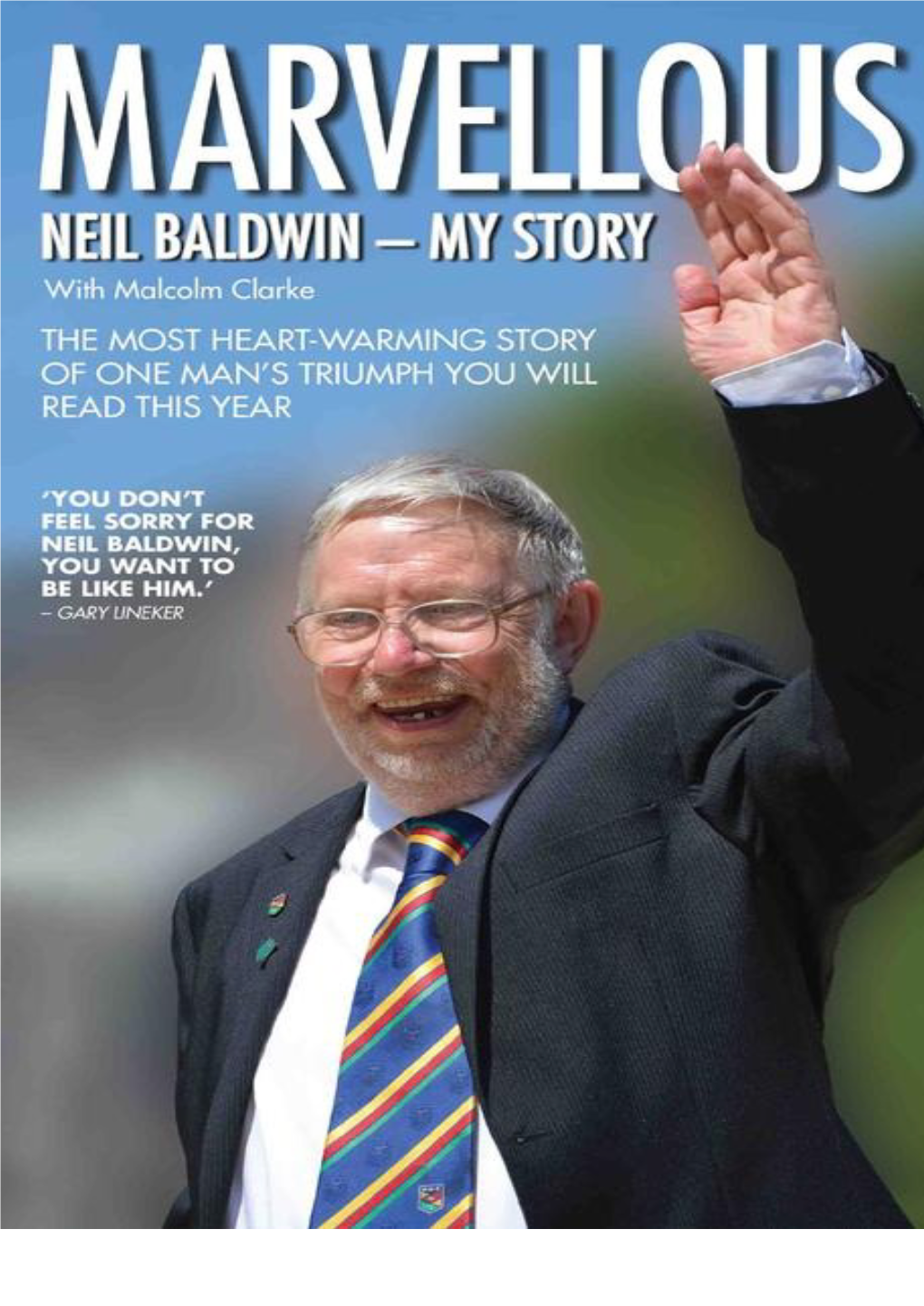 Neil Baldwin, Celebrity