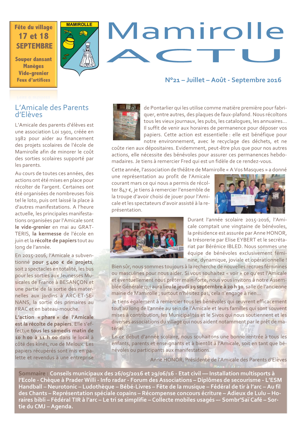 17 Et 18 SEPTEMBRE Souper Dansant Manèges Vide-Grenier Feux D’Artifices N°21 – Juillet – Août - Septembre 2016 …