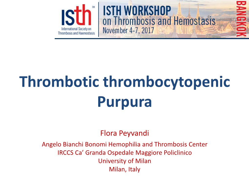 Thrombotic Thrombocytopenic Purpura